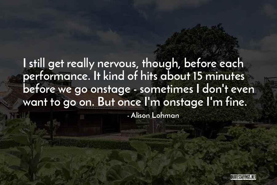 Jahija Gracanlic Quotes By Alison Lohman Jahija Gracanlic Quotes By Alison Lohman
