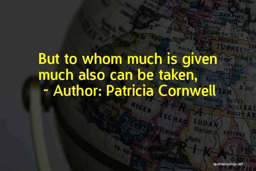 Jahiliah Quotes By Patricia Cornwell