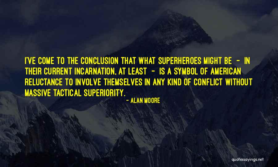 Jahmaal Selassie Quotes By Alan Moore
