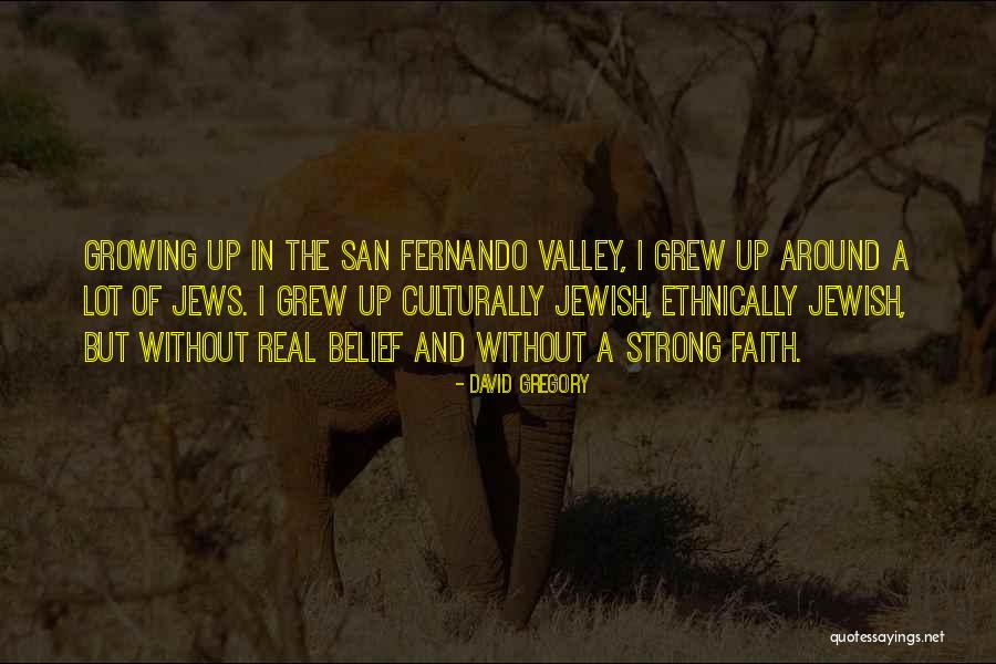 Jahmaal Selassie Quotes By David Gregory