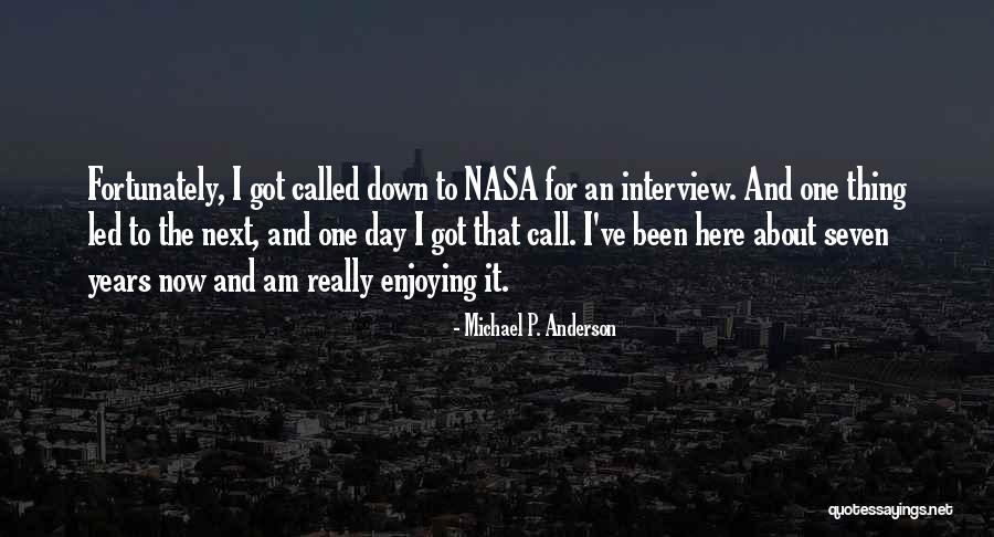 Jahmir Nelson Quotes By Michael P. Anderson