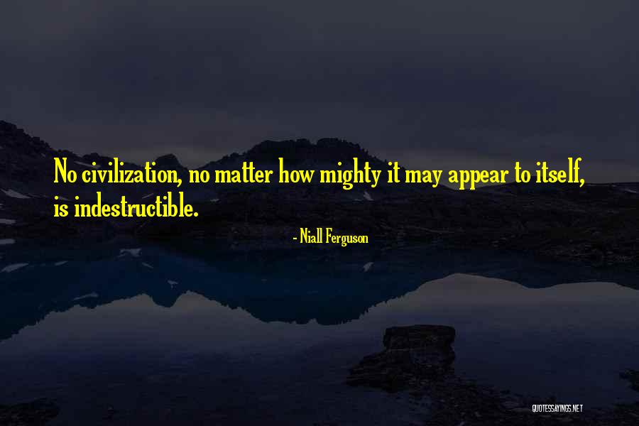 Jahmir Nelson Quotes By Niall Ferguson