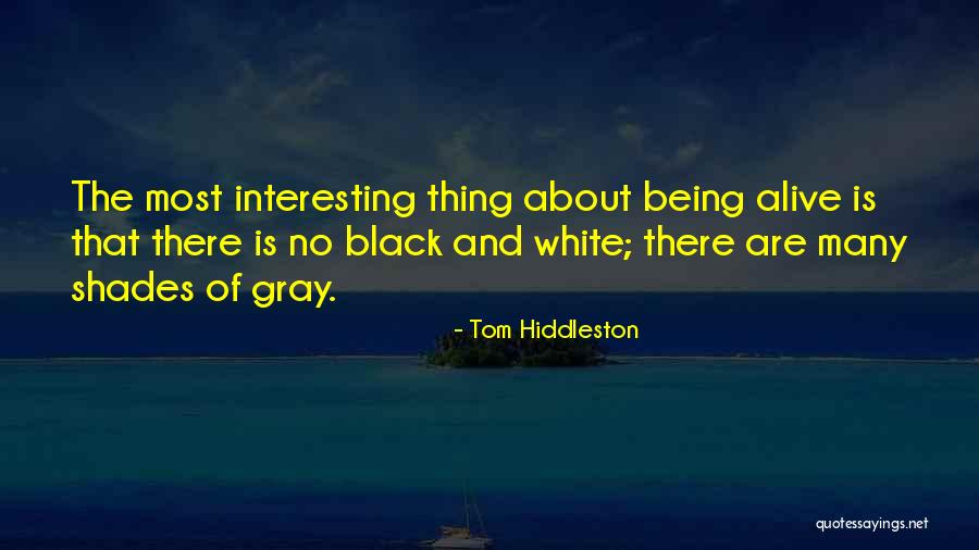 Jahmir Nelson Quotes By Tom Hiddleston