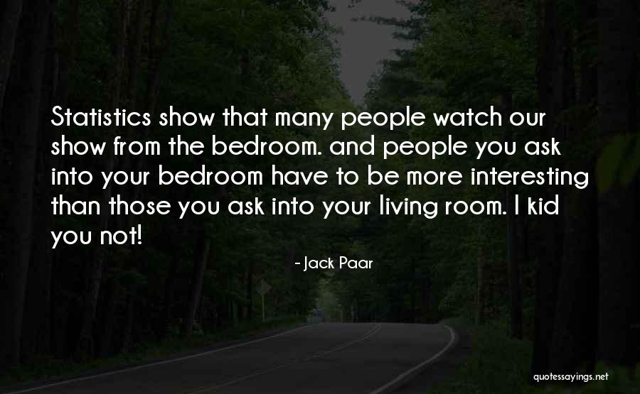 Jahoda Dacice Quotes By Jack Paar Jahoda Dacice Quotes By Jack Paar