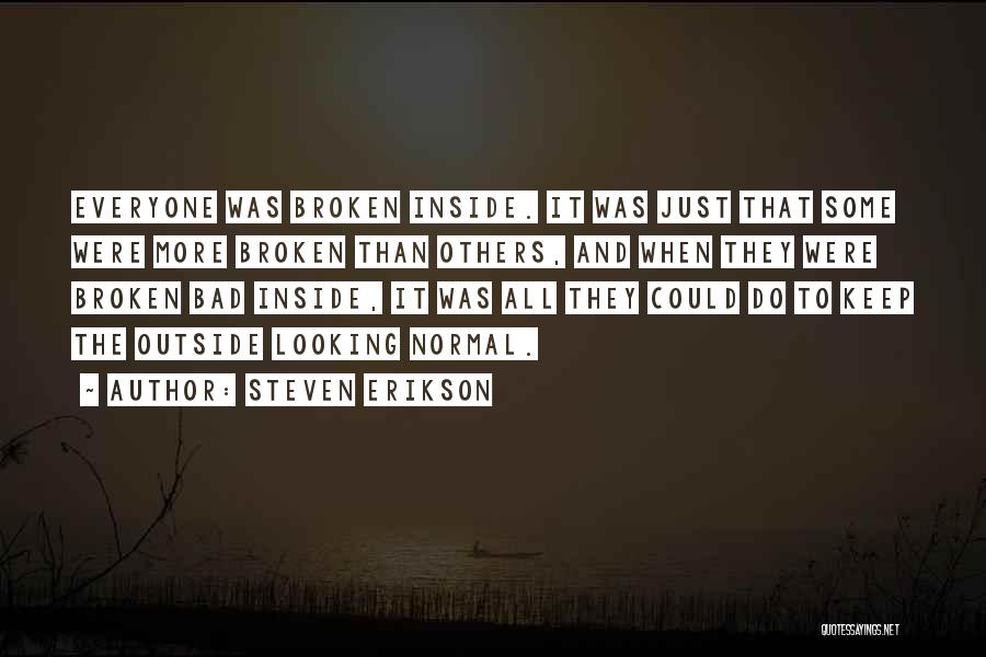 Jahongir Malikov Quotes By Steven Erikson