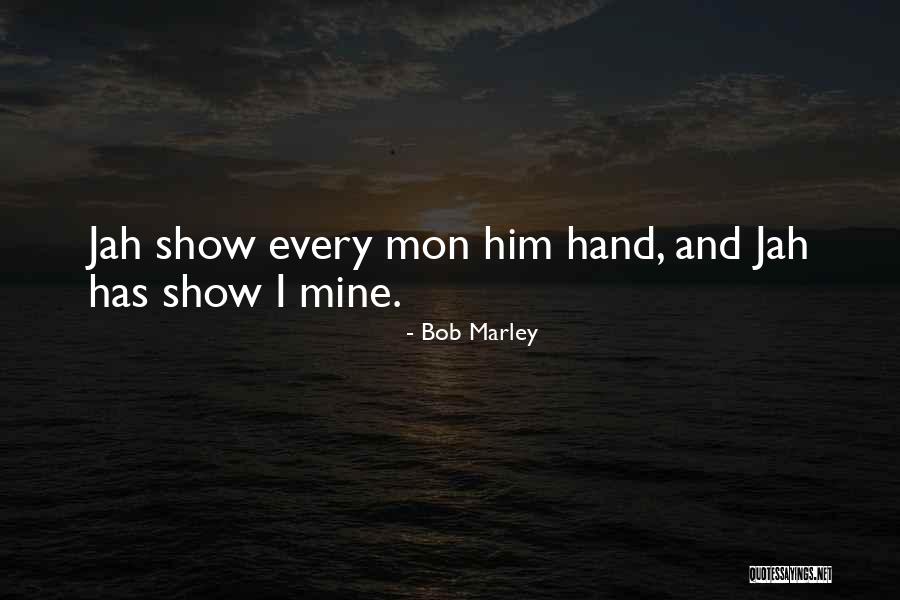Jah'rakal Quotes By Bob Marley Jah'rakal Quotes By Bob Marley
