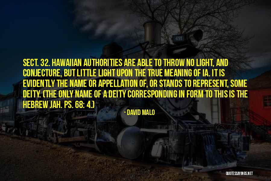 Jah'rakal Quotes By David Malo Jah'rakal Quotes By David Malo