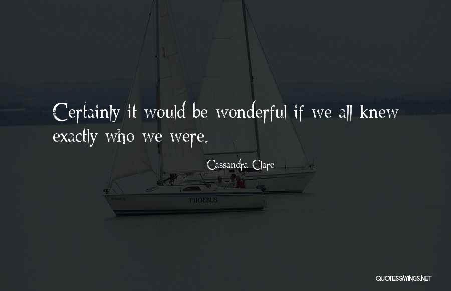 Jahrhunderthalle Quotes By Cassandra Clare Jahrhunderthalle Quotes By Cassandra Clare