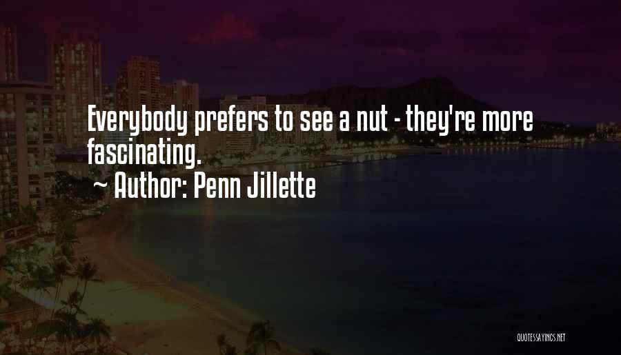 Jai Bholenath Quotes By Penn Jillette