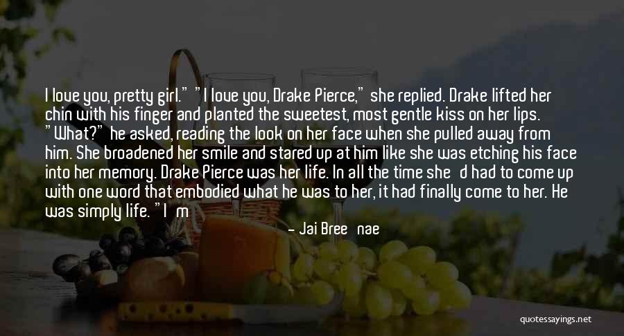 Jai Bree'nae Quotes 1728452 Jai Bree'nae Quotes 1728452