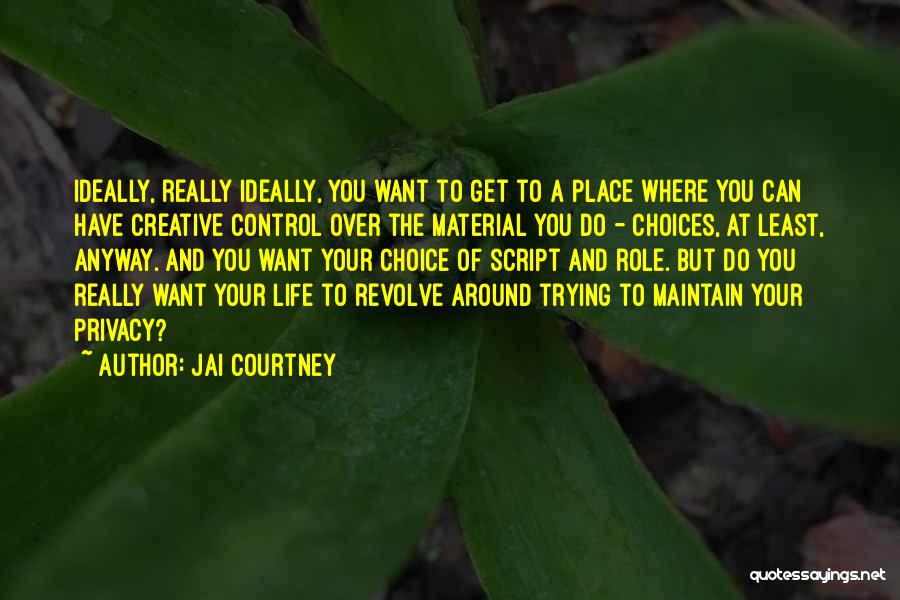 Jai Courtney Quotes 1881719