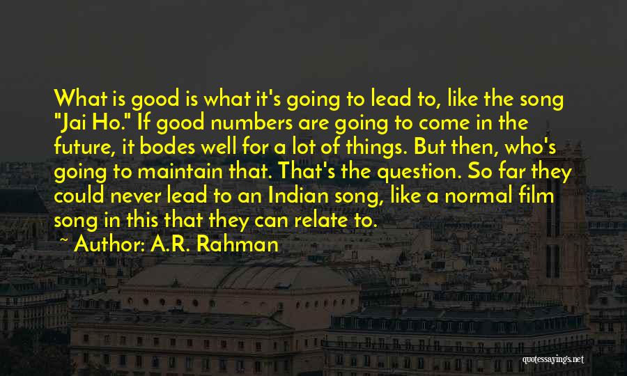 Jai Ho Quotes By A.R. Rahman