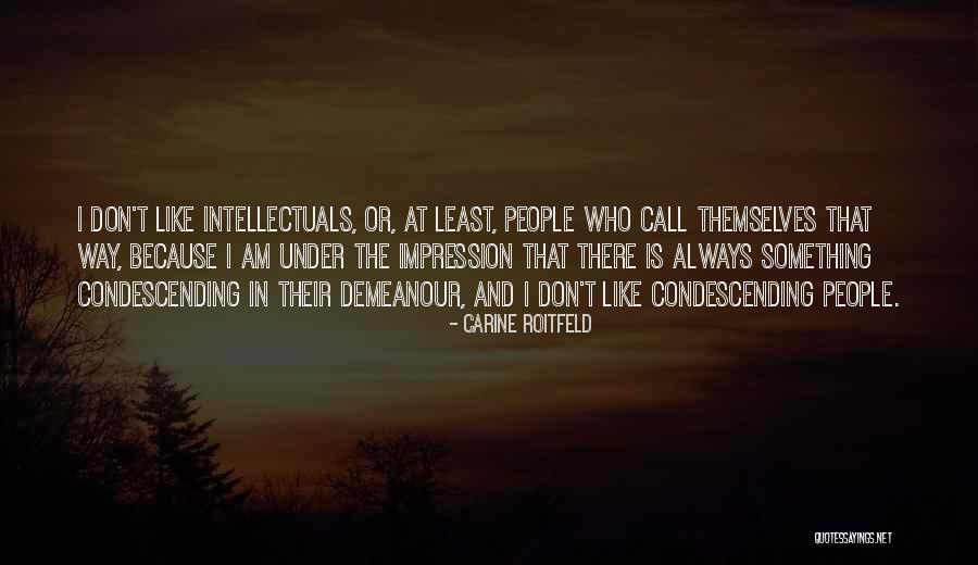 Jai Jinendra Quotes By Carine Roitfeld Jai Jinendra Quotes By Carine Roitfeld