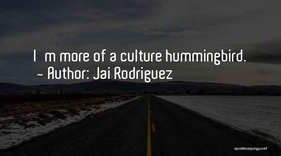 Jai Rodriguez Quotes 546020