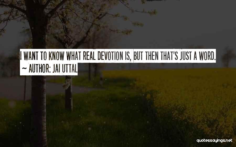Jai Uttal Quotes 449595
