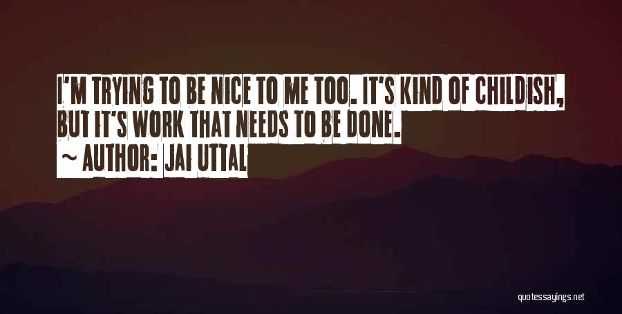 Jai Uttal Quotes 619451