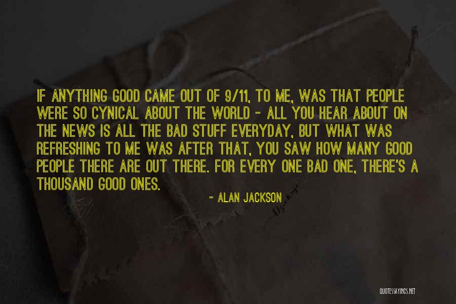 Jaichill Quotes By Alan Jackson Jaichill Quotes By Alan Jackson