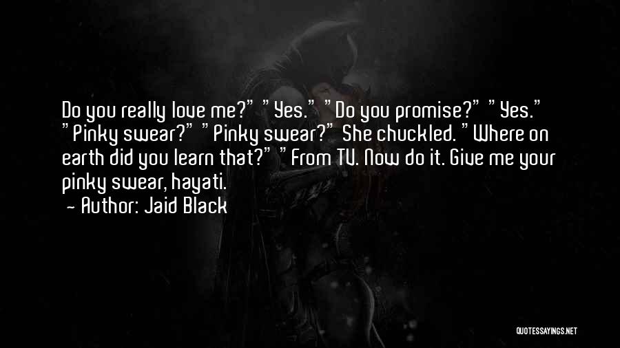 Jaid Black Quotes 298524