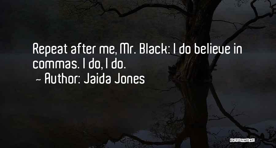 Jaida Jones Quotes 1346101