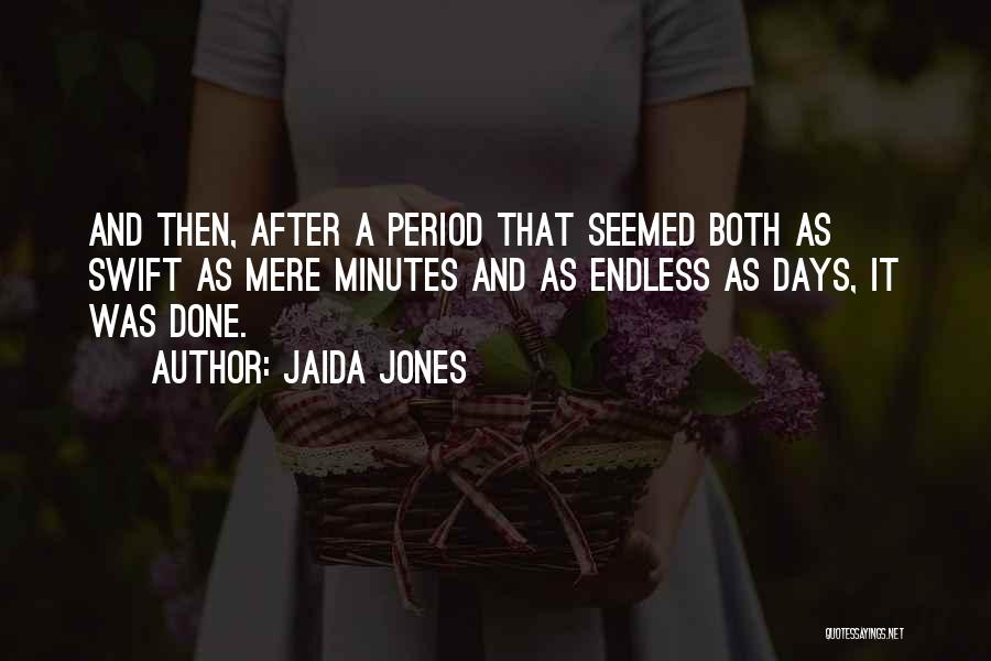 Jaida Jones Quotes 652267