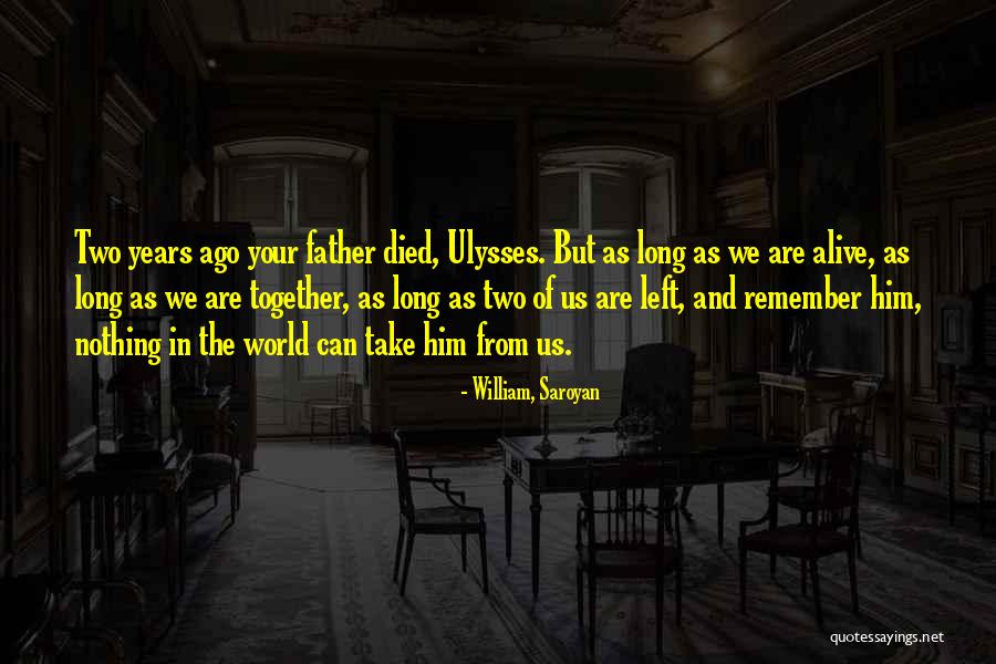 Jaidyn Cayden Quotes By William, Saroyan Jaidyn Cayden Quotes By William, Saroyan