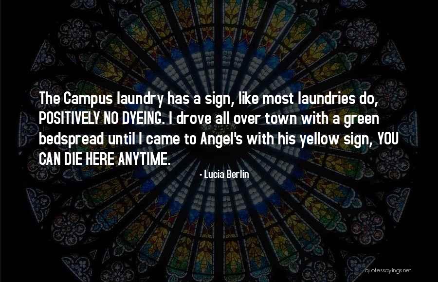 Jaie Laplante Quotes By Lucia Berlin Jaie Laplante Quotes By Lucia Berlin