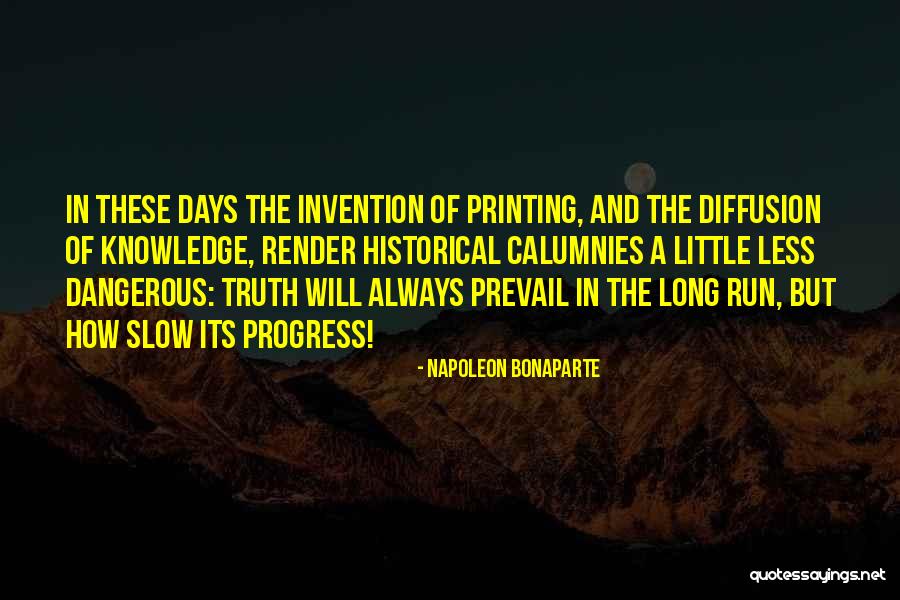 Jaikumar Radhakrishnan Quotes By Napoleon Bonaparte Jaikumar Radhakrishnan Quotes By Napoleon Bonaparte