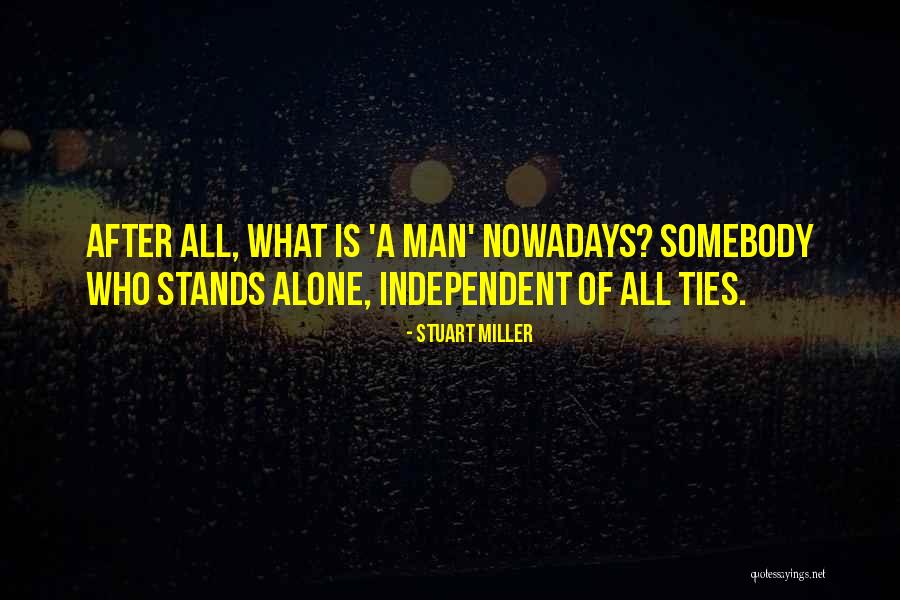 Jaikumar Ravunniarath Quotes By Stuart Miller Jaikumar Ravunniarath Quotes By Stuart Miller