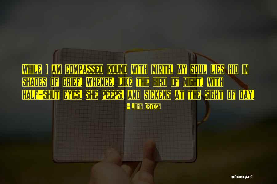 Jail Birds Quotes By John Dryden Jail Birds Quotes By John Dryden