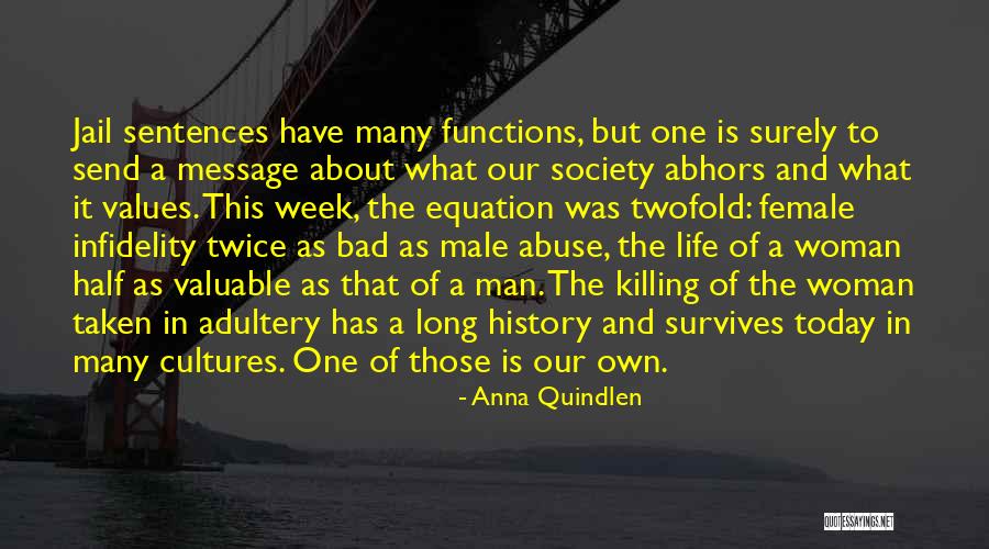 Jail Life Quotes By Anna Quindlen Jail Life Quotes By Anna Quindlen