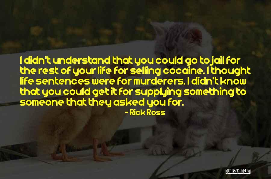 Jail Life Quotes By Rick Ross Jail Life Quotes By Rick Ross