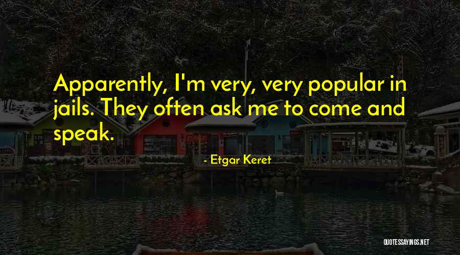 Jail Quotes By Etgar Keret