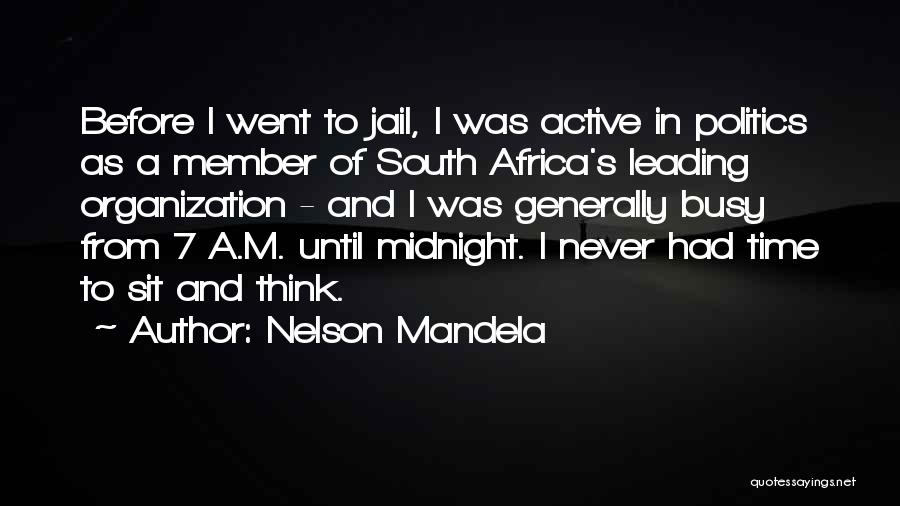 Jail Quotes By Nelson Mandela