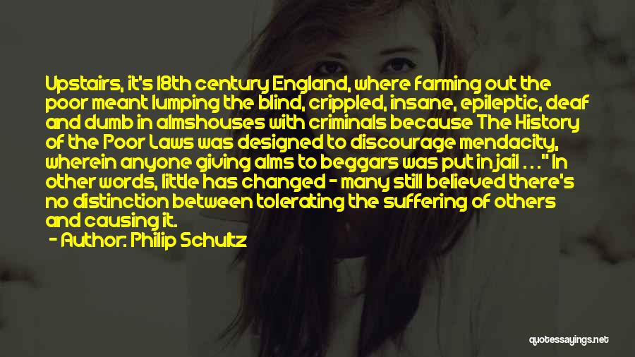 Jail Quotes By Philip Schultz Jail Quotes By Philip Schultz