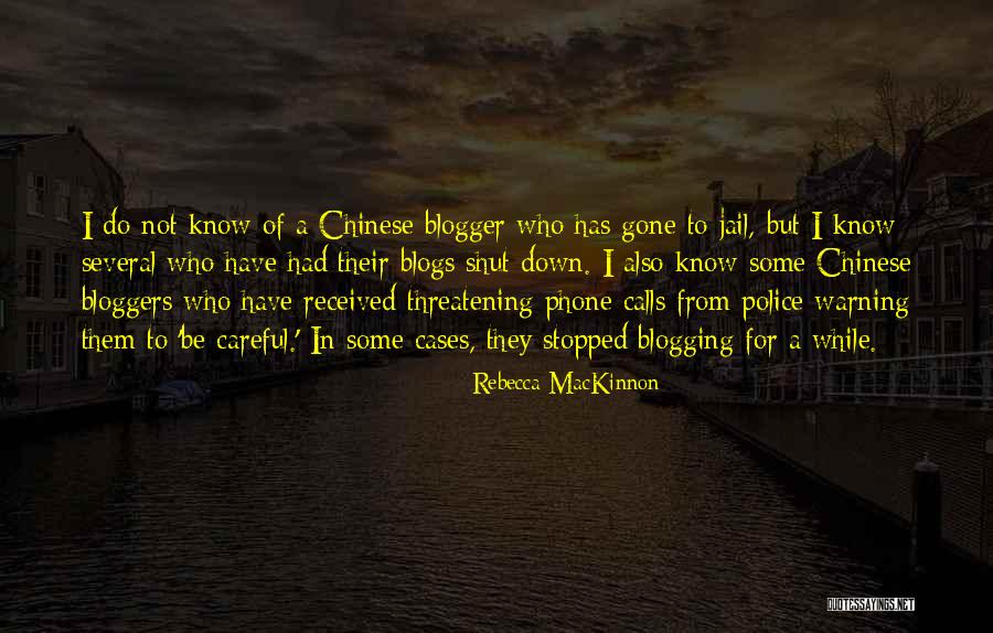 Jail Quotes By Rebecca MacKinnon Jail Quotes By Rebecca MacKinnon