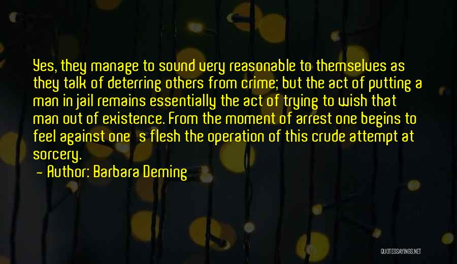 Jail Talk Quotes By Barbara Deming