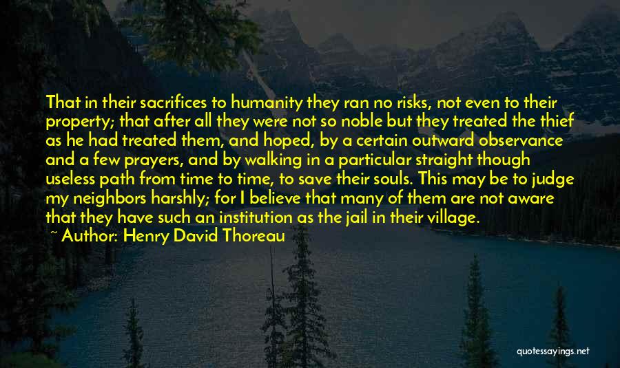 Jail Time Quotes By Henry David Thoreau