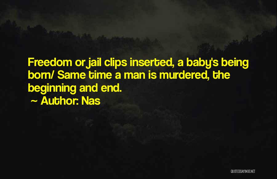 Jail Time Quotes By Nas