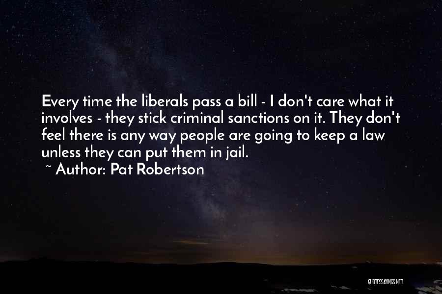 Jail Time Quotes By Pat Robertson
