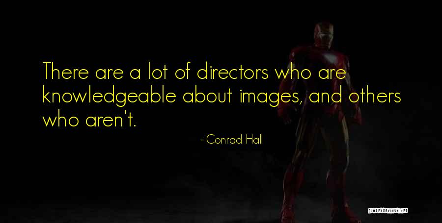 Jail84 Quotes By Conrad Hall Jail84 Quotes By Conrad Hall