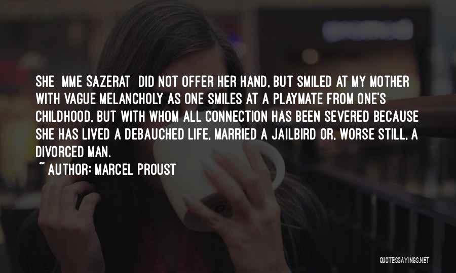 Jailbird Quotes By Marcel Proust