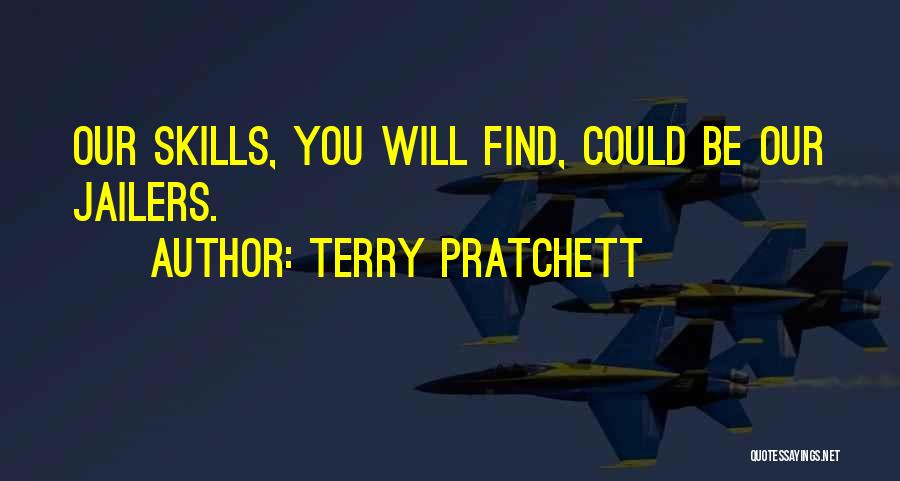 Jailers Quotes By Terry Pratchett