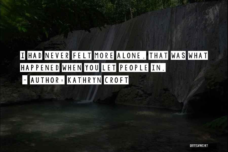 Jaillett Quotes By Kathryn Croft