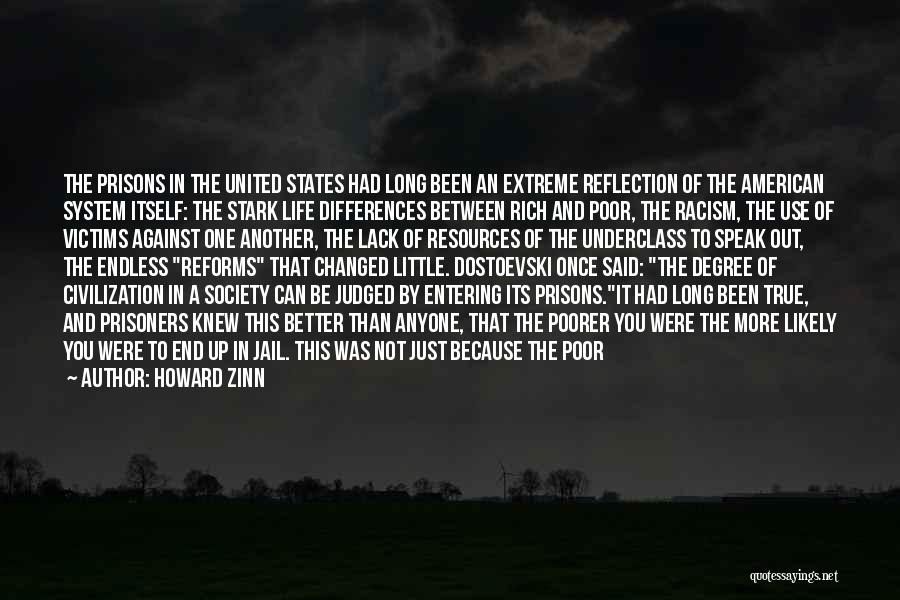 Jails And Prisons Quotes By Howard Zinn