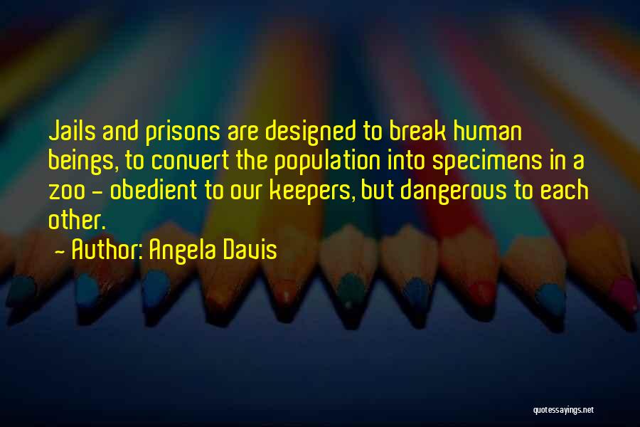 Jails Quotes By Angela Davis