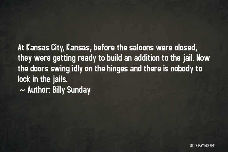Jails Quotes By Billy Sunday