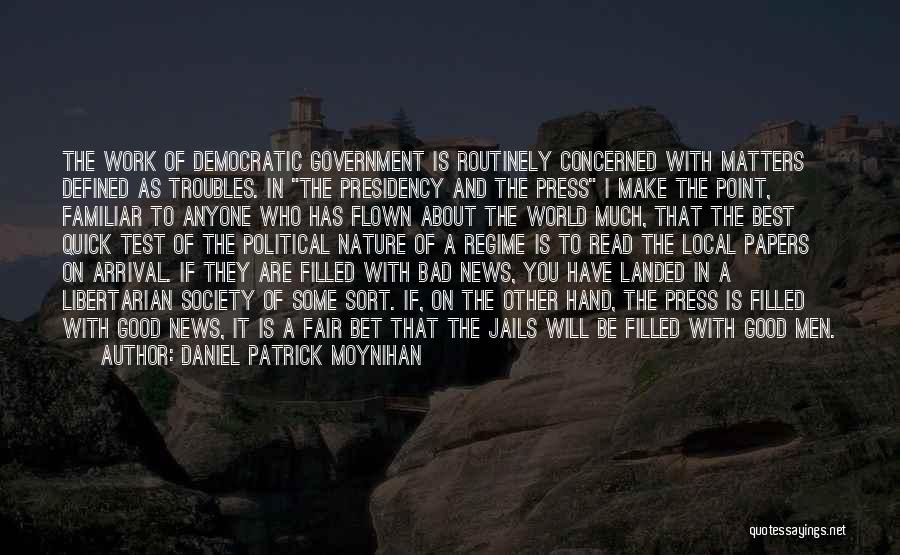 Jails Quotes By Daniel Patrick Moynihan