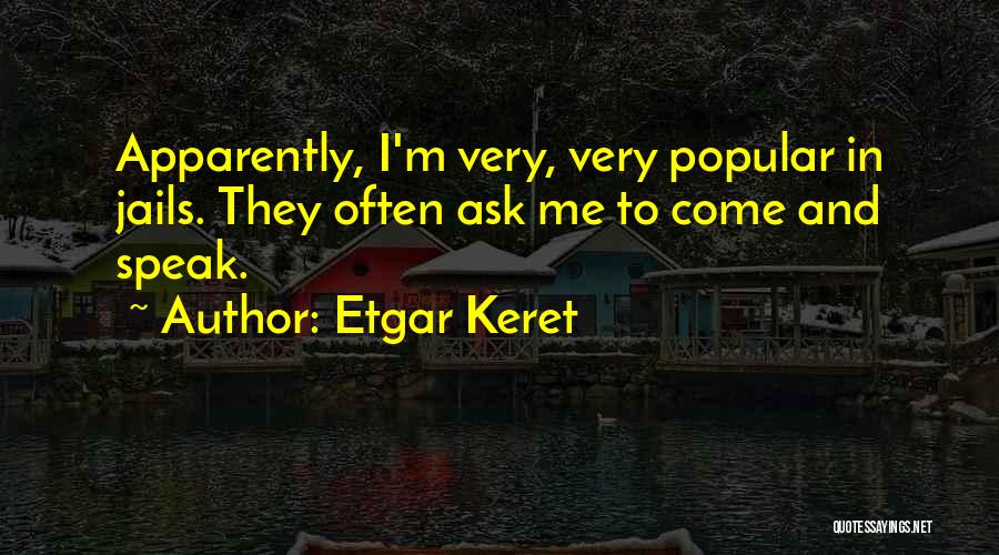 Jails Quotes By Etgar Keret