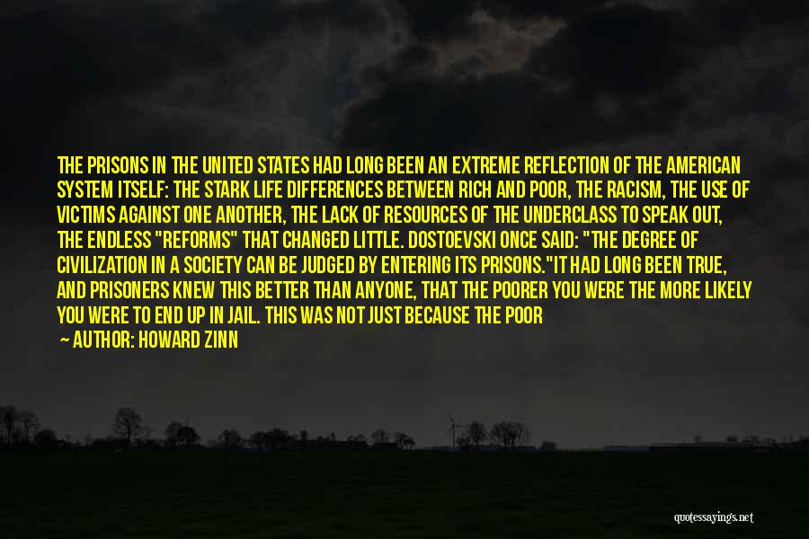 Jails Quotes By Howard Zinn