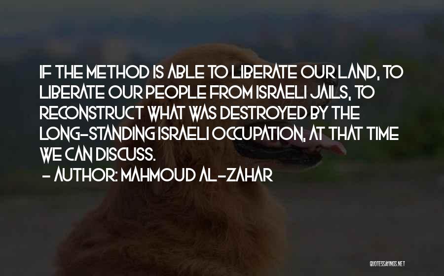 Jails Quotes By Mahmoud Al-Zahar